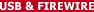 usb/firewire